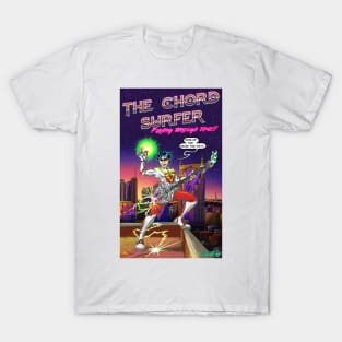 The Chord Surfer: Playing Through Time!!! T-Shirt